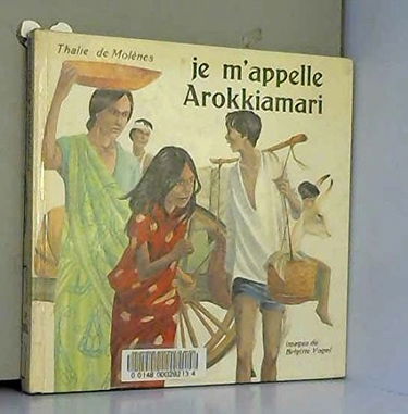 Je m'appelle Arokkiamari
