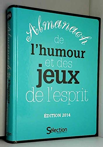 Almanach de l'humour et des jeux de l'esprit - Edition 2014