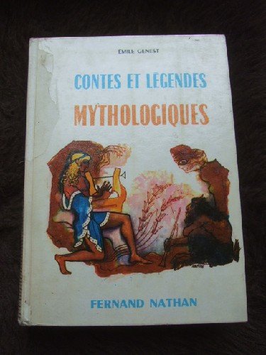 Couverture de Contes et Légendes Mythologiques.