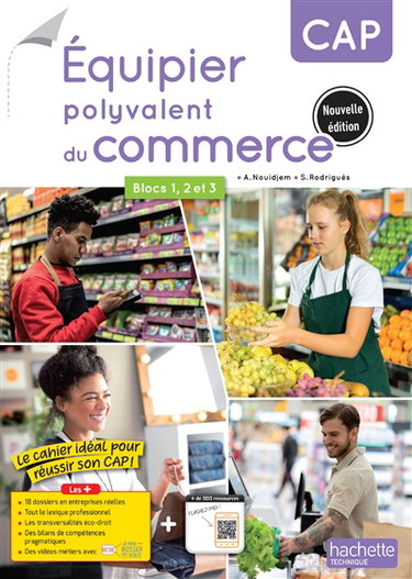 Equipier polyvalent du commerce : CAP, blocs 1, 2 et 3