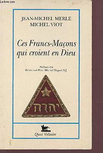 Ces francs-maçons qui croient en Dieu