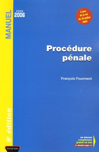 Procédure pénale: Edition 2005-2006