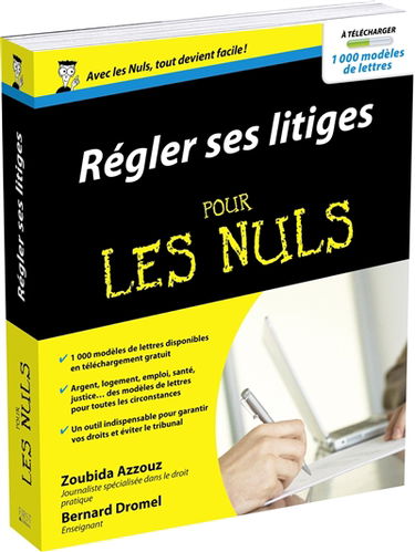 Régler vos litiges pour les nuls
