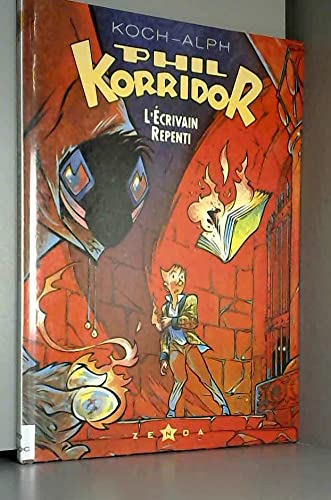 Phil Korridor. Vol. 2. L'Ecrivain repenti
