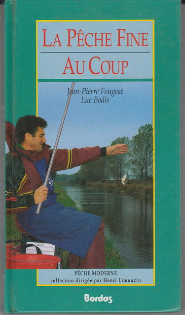 La Pêche fine au coup