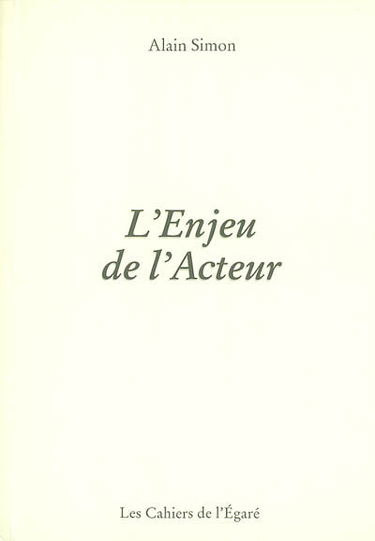 L'enjeu de l'acteur