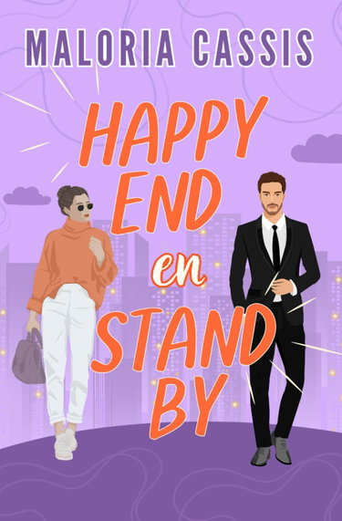 Couverture de Happy end en stand by: Une comédie romantique Ex to Lovers