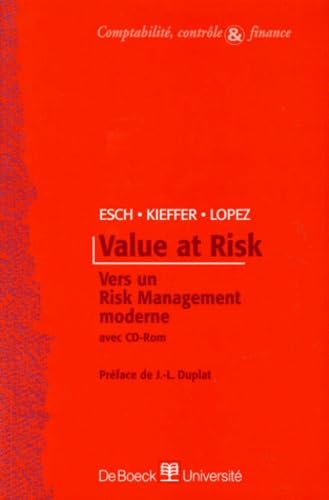 Value-at-risk : vers un risk management moderne avec CD-ROM