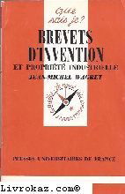 Brevets d'invention et propriété industrielle