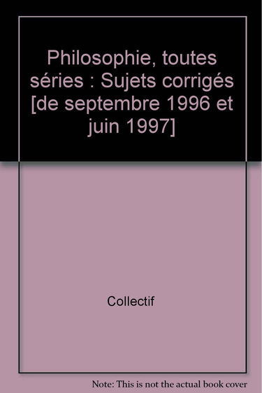 Annales 1998, philosophie, bac, numéro 35, corrigés