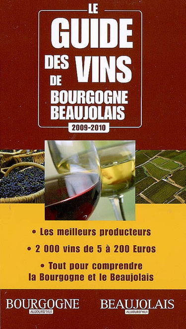 Le guide des vins de Bourgogne-Beaujolais 2009-2010