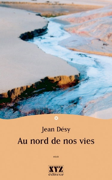 Couverture de Au nord de nos vies