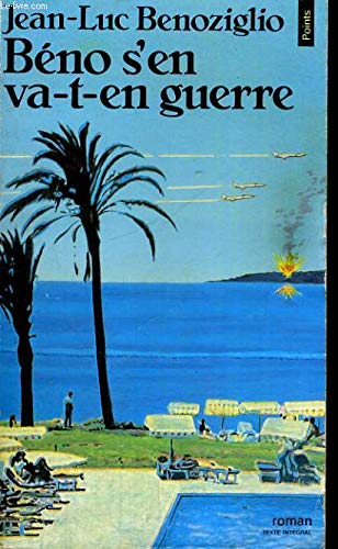 Béno s'en va-t-en guerre