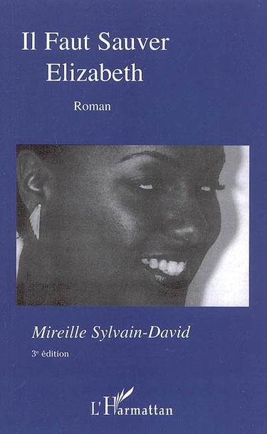 Il faut sauver Elizabeth