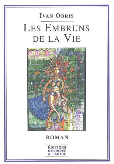 Les embruns de la vie