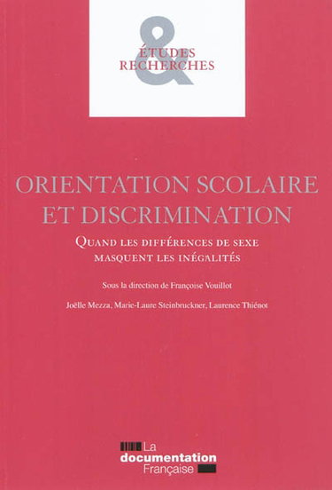 Orientation scolaire et discrimination. Quand les différences de sexe masquent les inégalités