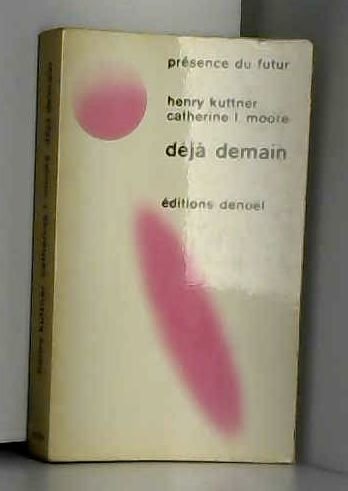 Déjà demain