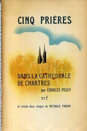 Couverture de Cinq prières dans la Cathédrale de Chartres par Charles Péguy