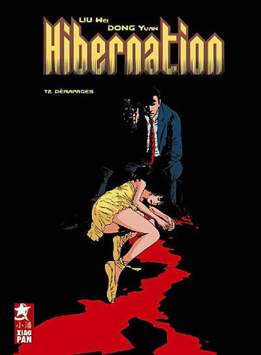 Hibernation. Vol. 2. Dérapages