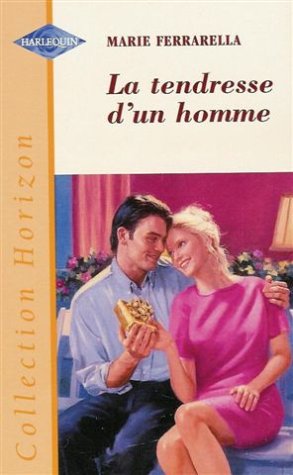 LA TENDRESSE D'UN HOMME