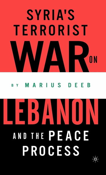 Couverture de Syria's Terrorist War on Lebanon and the Peace Process