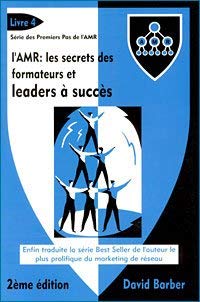 L Amr : Les Secrets Des Formateurs Et Leaders A Succes (lv4) - David Barber