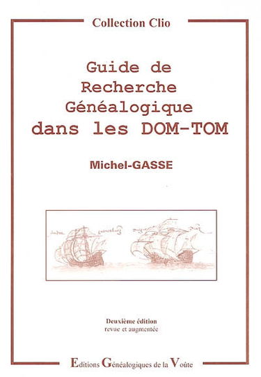 Guide de recherche généalogique dans les DOM-TOM