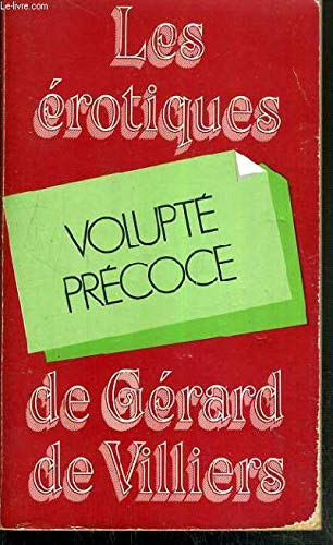 Volupté précoce (Les Érotiques de Gérard de Villiers)