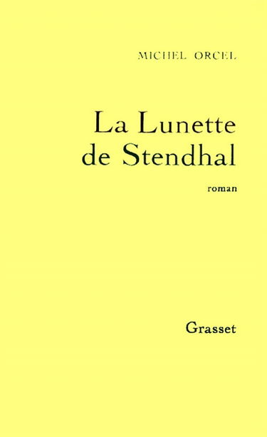 La Lunette de Stendhal