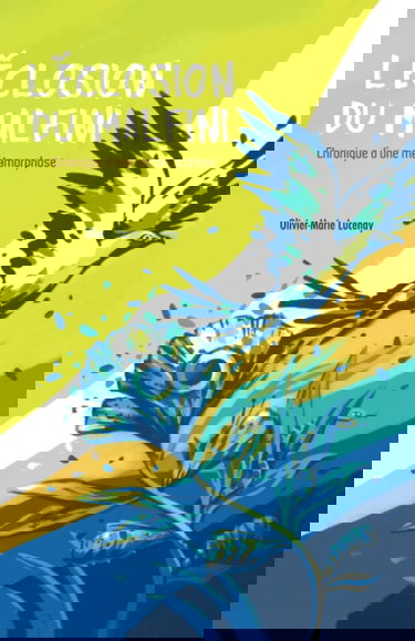 L'éclosion du Malfini: Chronique d'une métamorphose