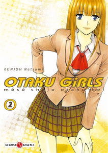 Otaku girls : môsô shôjo otaku-kei. Vol. 2