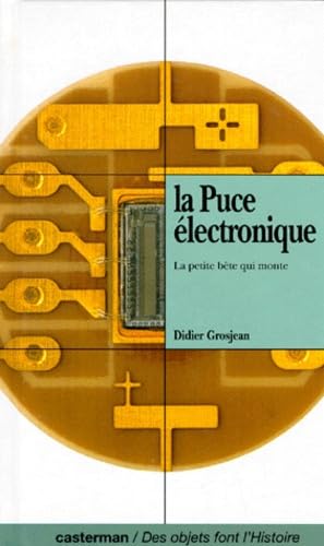 La Puce électronique : la petite bête qui monte
