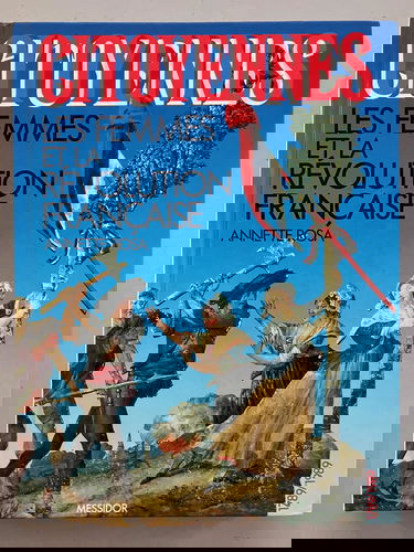 Citoyennes : les femmes et la Révolution française