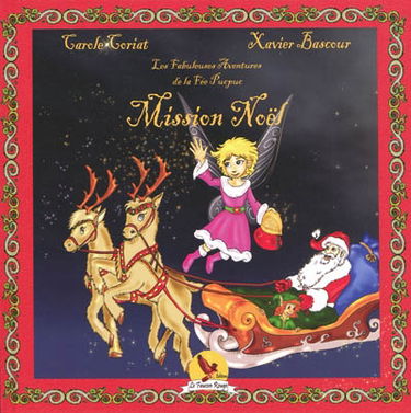Les fabuleuses aventures de la Fée Pucpuc. Mission Noël