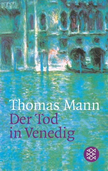 Couverture de Der Tod in Venedig: Die wichtigsten Werke Thomas Manns aus dem Originalverlag
