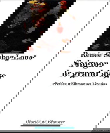 Soigner le grand âge