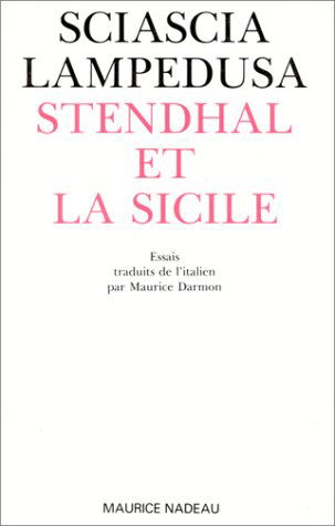 Stendhal et la Sicile. Leçons sur Stendhal