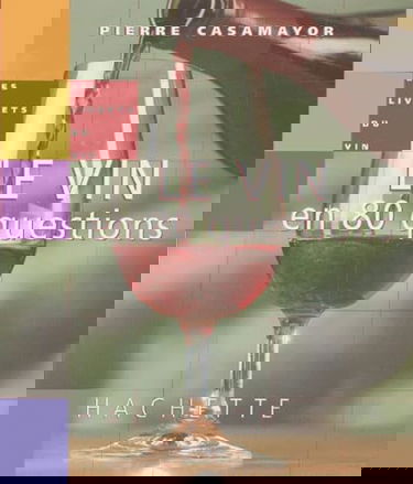 Le vin en 80 questions