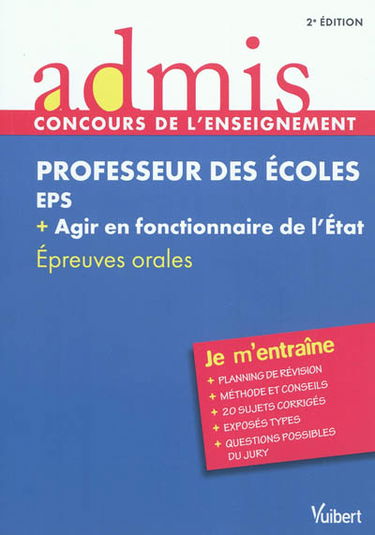Professeur des écoles : EPS + agir en fonctionnaire de l'Etat : épreuves orales