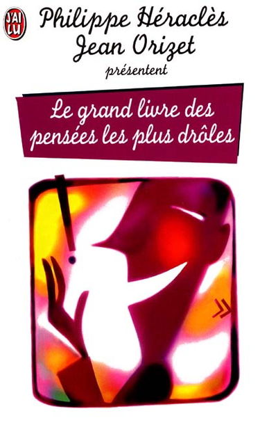 Le grand livre des pensées les plus drôles