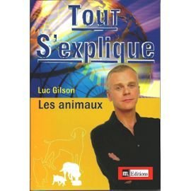 Couverture de TOUT S'EXPLIQUE LES ANIMAUX