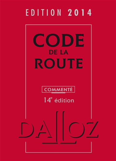 Code de la route 2014, commenté