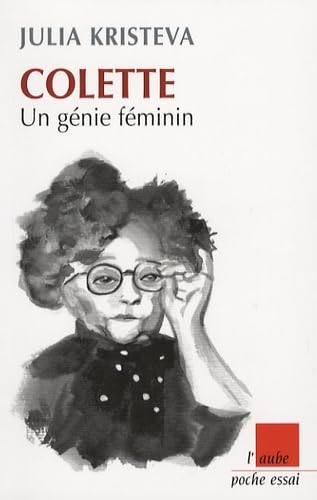 Colette: Un génie féminin