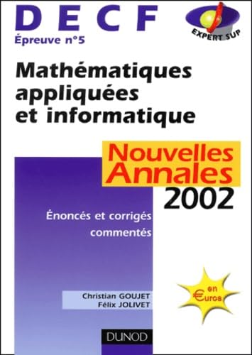 DECF, épreuvé n°5 : Mathématiques appliquées et informatique (Annales corrigés), 2002