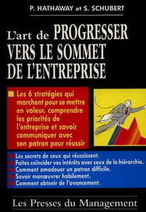 L'Art de progresser vers le sommet de l'entreprise