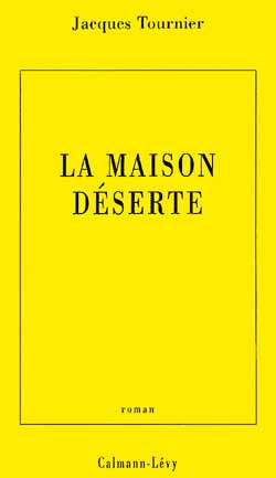 La maison déserte