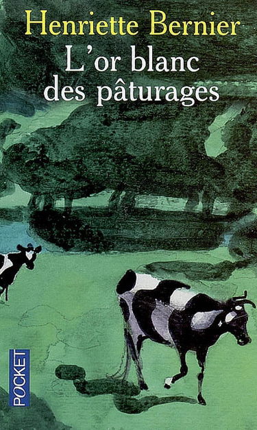 L'or blanc des pâturages