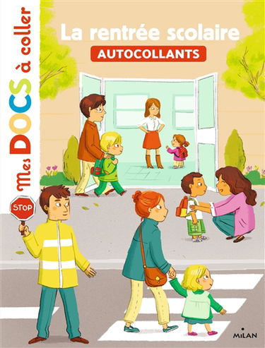 La rentrée scolaire : autocollants