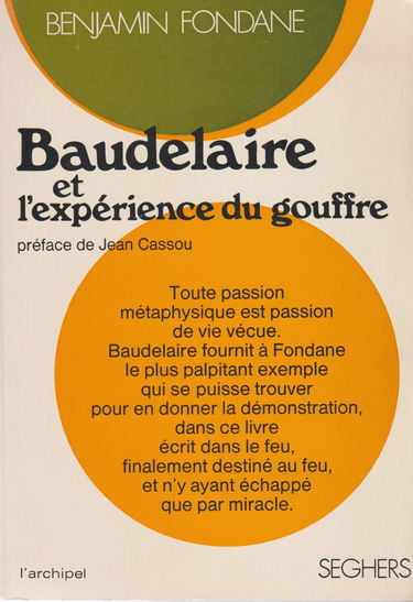 Baudelaire et l'expérience du gouffre. préface de jean cassou.