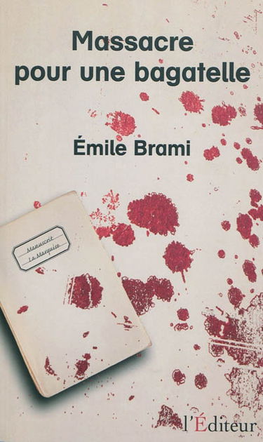 Massacre pour une bagatelle